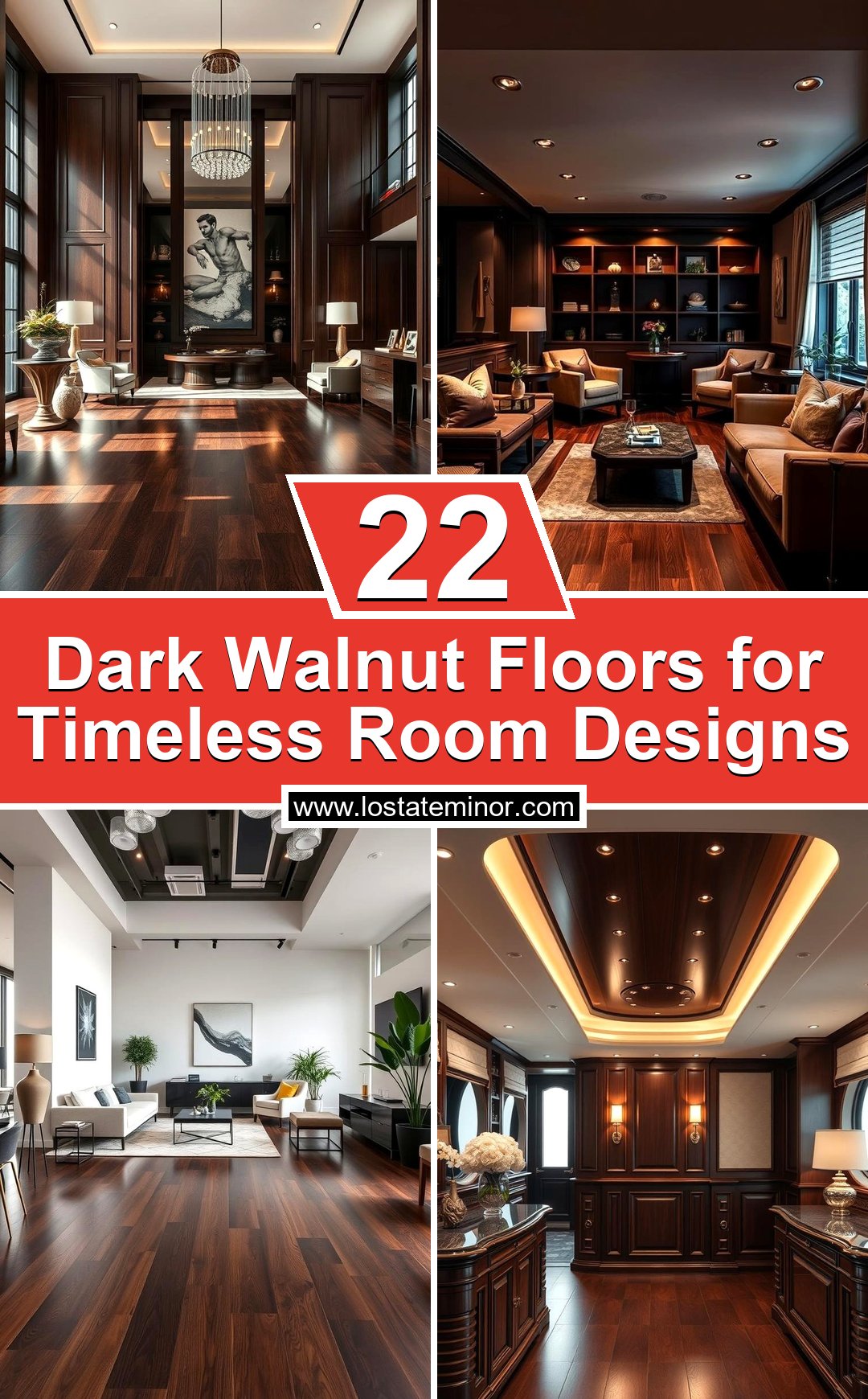 Fresh Look at 22 Dark Walnut Floors For Timeless Room Designs